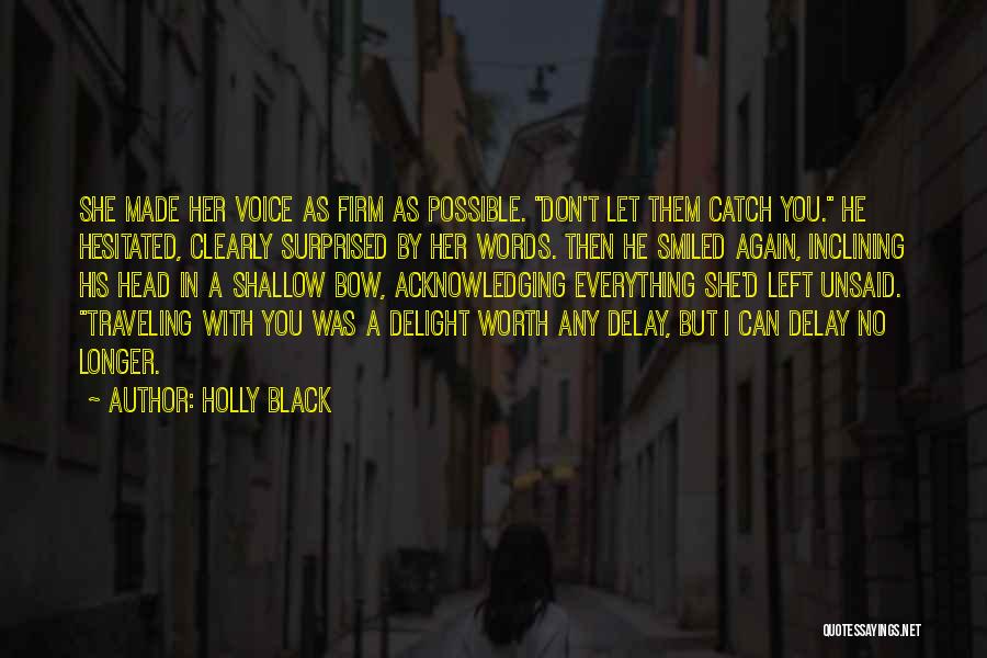 Few Words Left Unsaid Quotes By Holly Black
