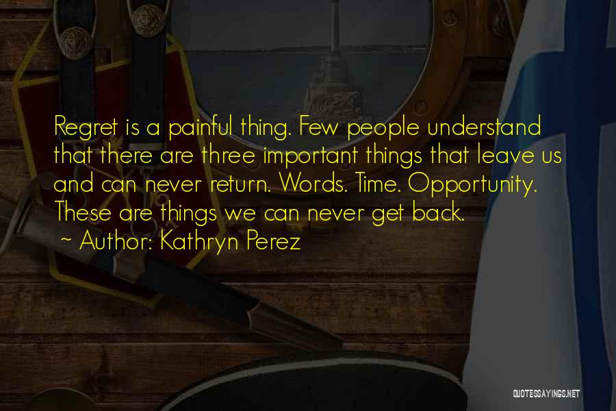 Few Words Love Quotes By Kathryn Perez