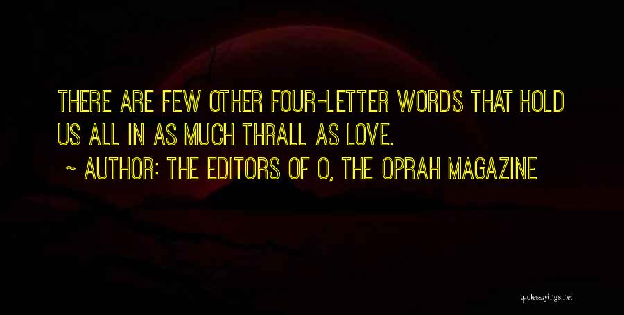 Few Words Love Quotes By The Editors Of O, The Oprah Magazine