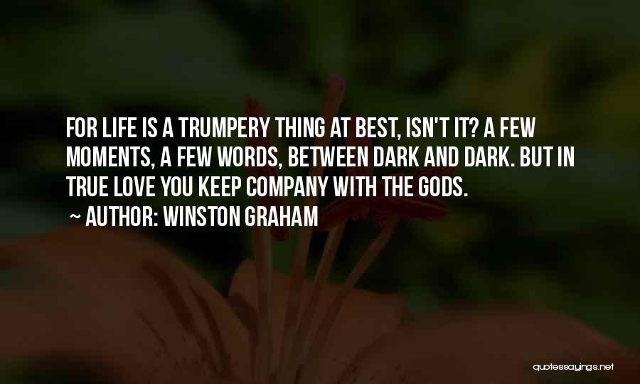 Few Words Love Quotes By Winston Graham