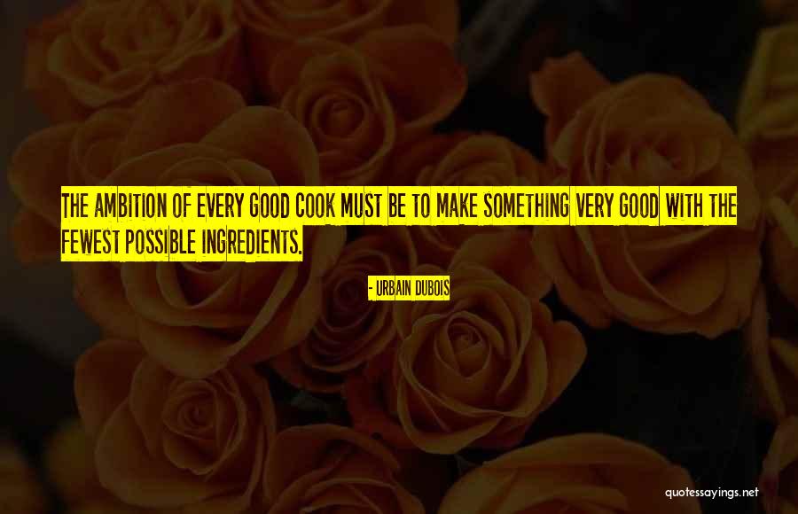 Fewest Quotes By Urbain Dubois Fewest Quotes By Urbain Dubois