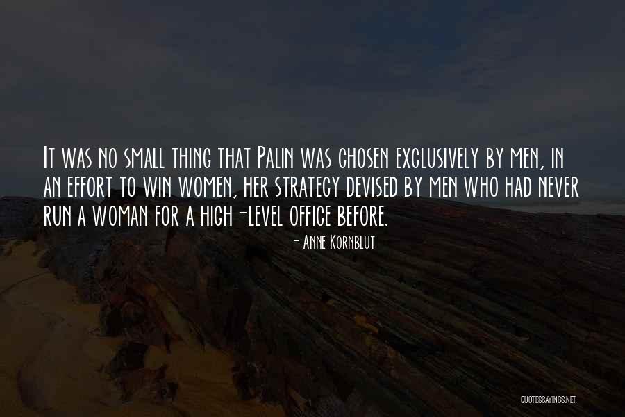 Feyaerts Sereni Quotes By Anne Kornblut Feyaerts Sereni Quotes By Anne Kornblut