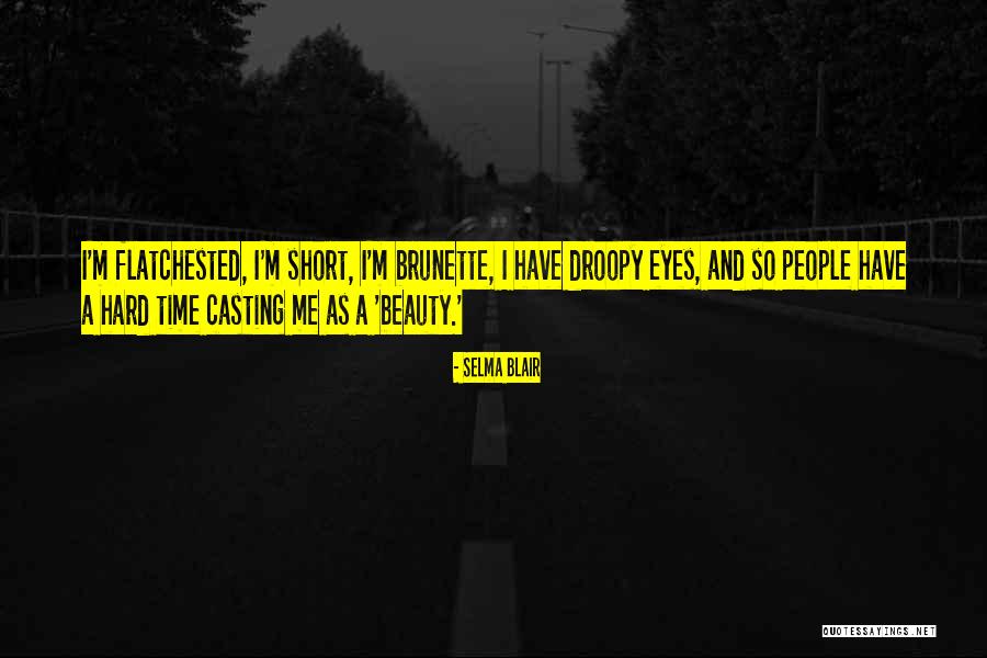 Feyaerts Sereni Quotes By Selma Blair Feyaerts Sereni Quotes By Selma Blair