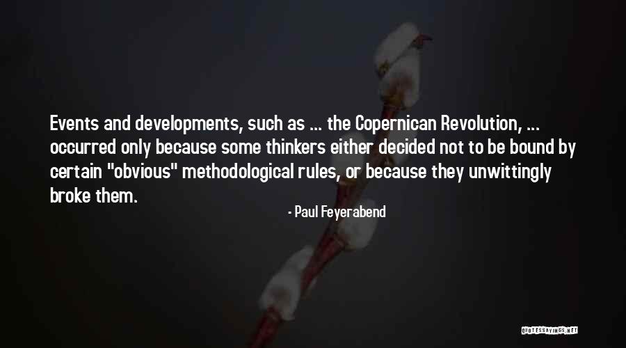 Feyerabend Paul Quotes By Paul Feyerabend Feyerabend Paul Quotes By Paul Feyerabend