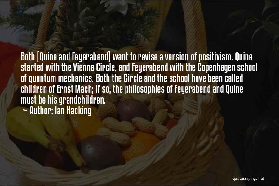 Feyerabend Quotes By Ian Hacking