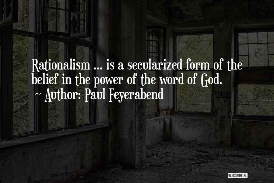 Feyerabend Quotes By Paul Feyerabend