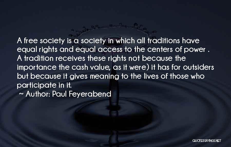 Feyerabend Quotes By Paul Feyerabend