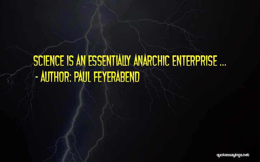 Feyerabend Quotes By Paul Feyerabend