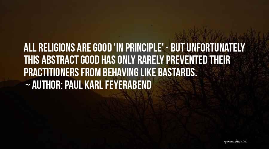 Feyerabend Quotes By Paul Karl Feyerabend