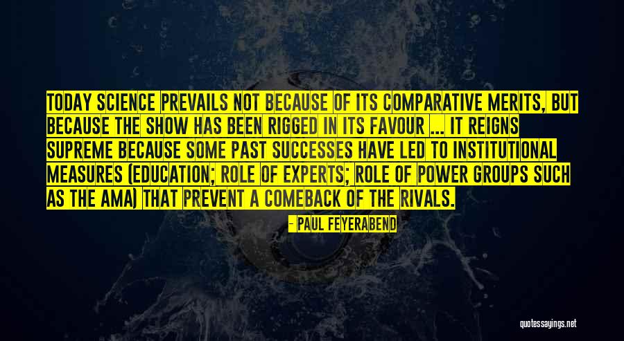 Feyerabend Science Quotes By Paul Feyerabend Feyerabend Science Quotes By Paul Feyerabend