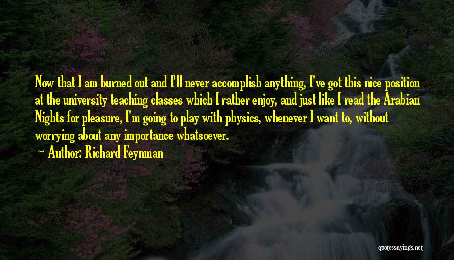 Feynman Physics Quotes By Richard Feynman