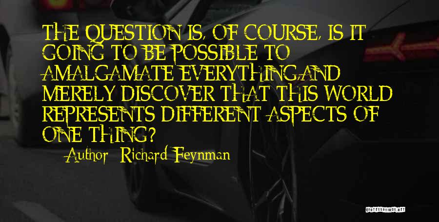 Feynman Physics Quotes By Richard Feynman