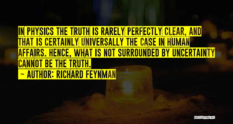 Feynman Physics Quotes By Richard Feynman