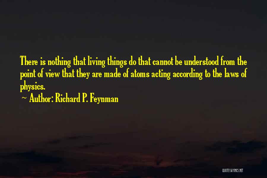 Feynman Physics Quotes By Richard P. Feynman