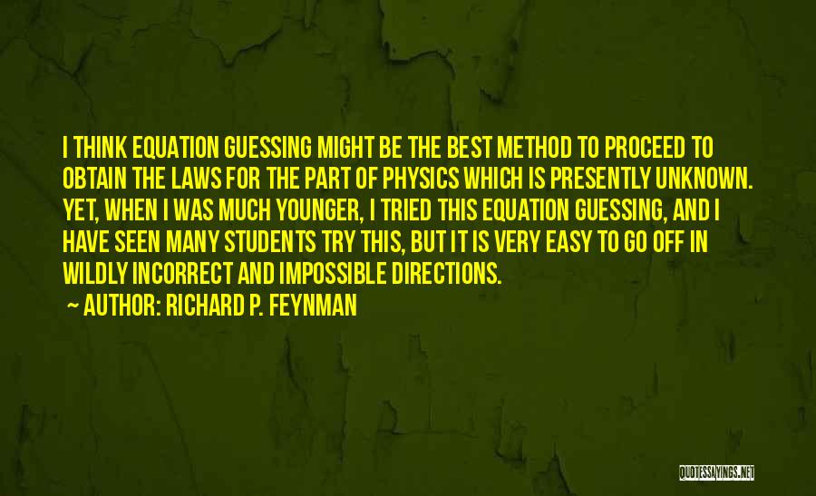 Feynman Physics Quotes By Richard P. Feynman