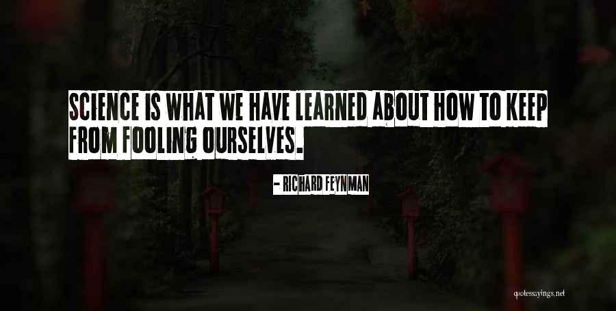 Feynman Science Quotes By Richard Feynman Feynman Science Quotes By Richard Feynman