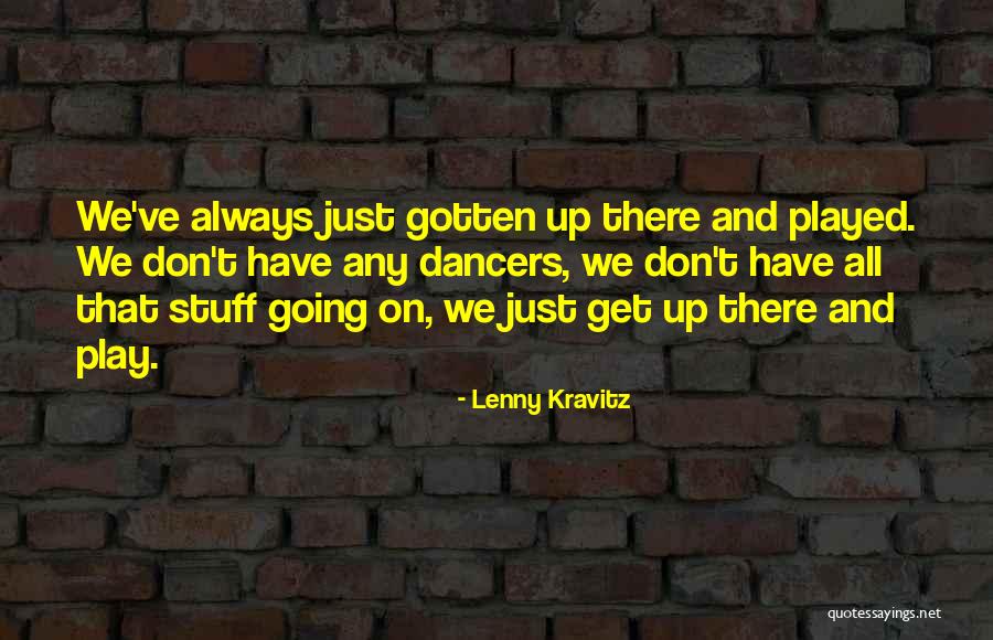 Fezeka Loliwe Quotes By Lenny Kravitz Fezeka Loliwe Quotes By Lenny Kravitz