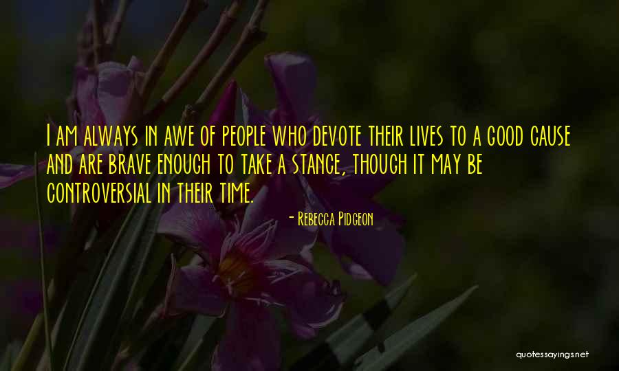 Fezeka Loliwe Quotes By Rebecca Pidgeon Fezeka Loliwe Quotes By Rebecca Pidgeon