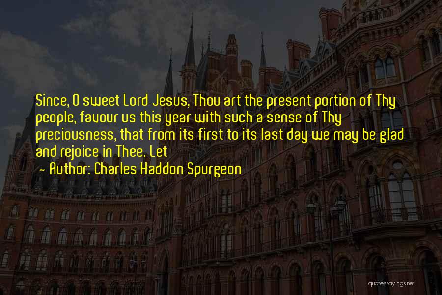 Fezzari Bikes Quotes By Charles Haddon Spurgeon