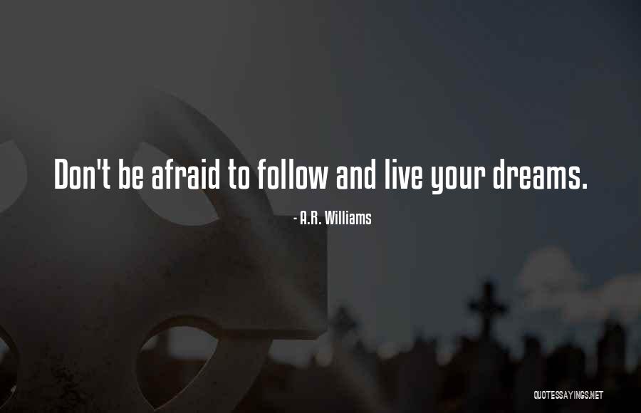 Ffa Leadership Quotes By A.R. Williams