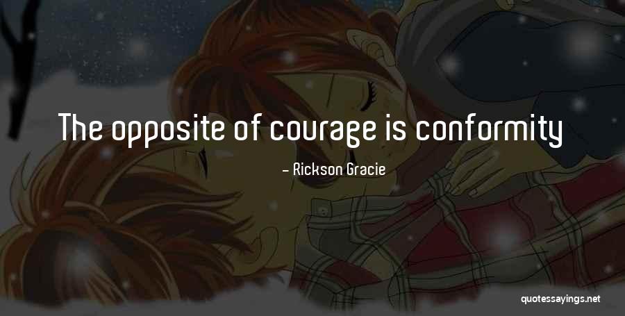 Ffa Leadership Quotes By Rickson Gracie