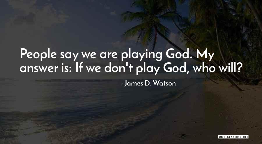 Ffca Quotes By James D. Watson Ffca Quotes By James D. Watson