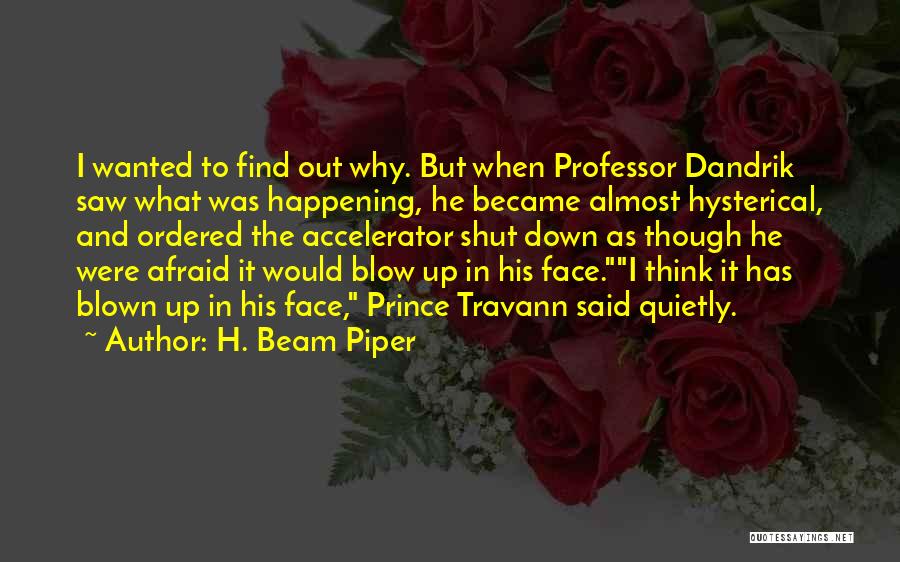 Ffionas Quotes By H. Beam Piper