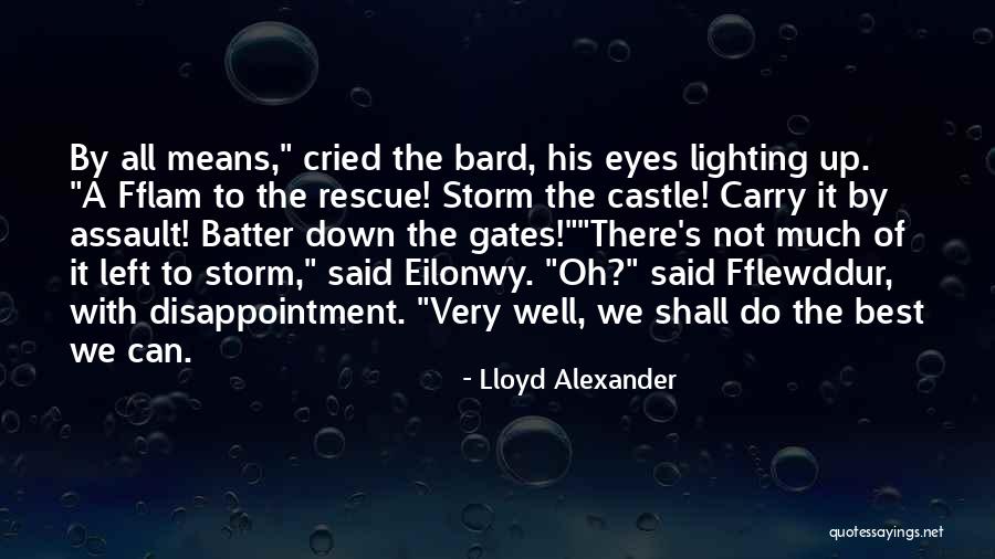 Fflam Quotes By Lloyd Alexander Fflam Quotes By Lloyd Alexander