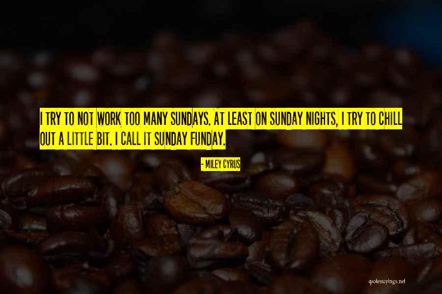 Ffnea Quotes By Miley Cyrus Ffnea Quotes By Miley Cyrus