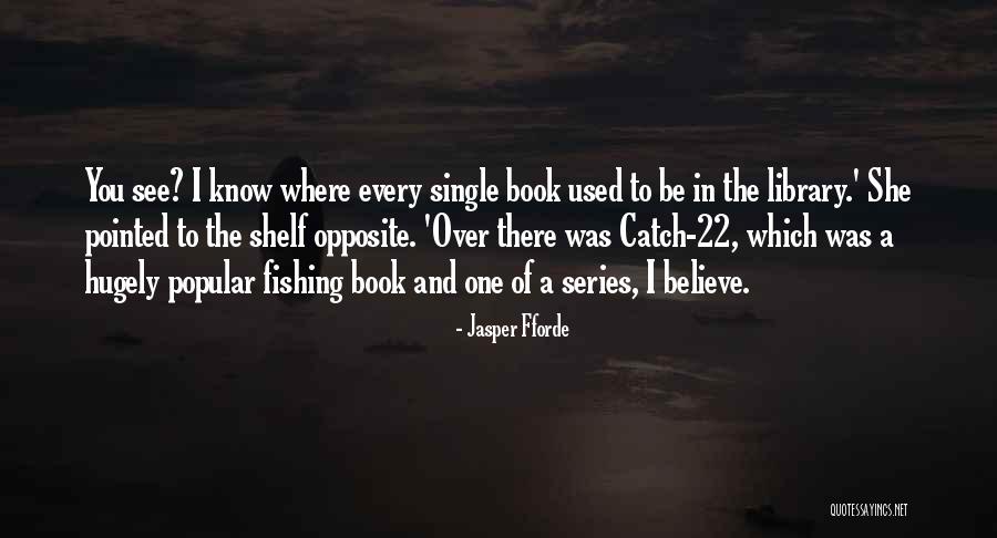 Fforde Books Quotes By Jasper Fforde Fforde Books Quotes By Jasper Fforde