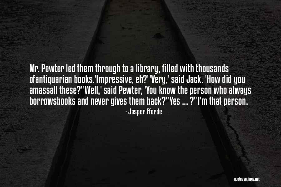 Fforde Books Quotes By Jasper Fforde Fforde Books Quotes By Jasper Fforde
