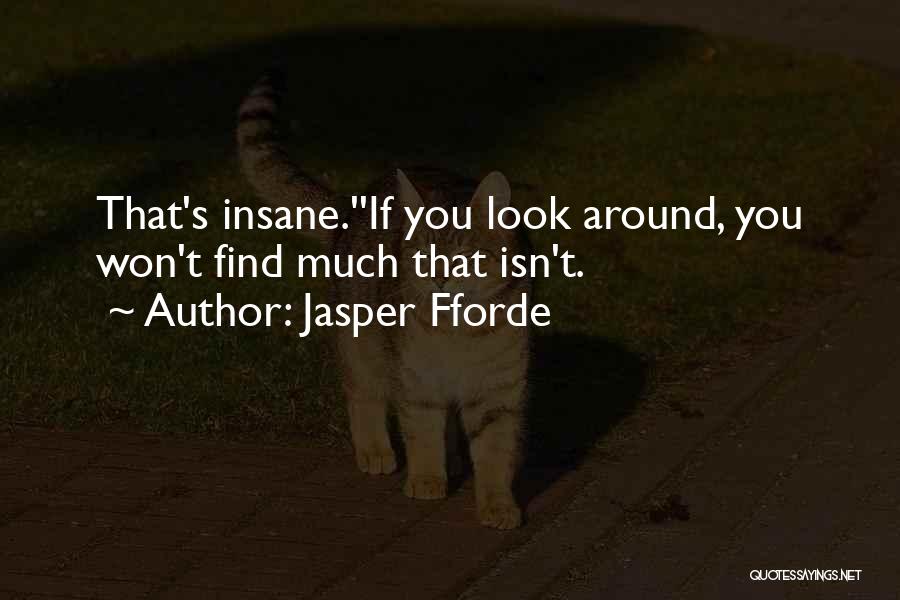 Fforde Quotes By Jasper Fforde