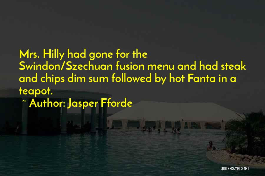 Fforde Quotes By Jasper Fforde