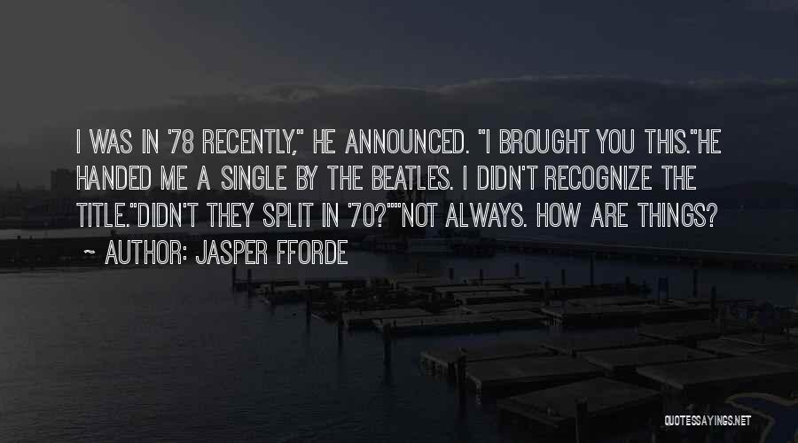 Fforde Quotes By Jasper Fforde