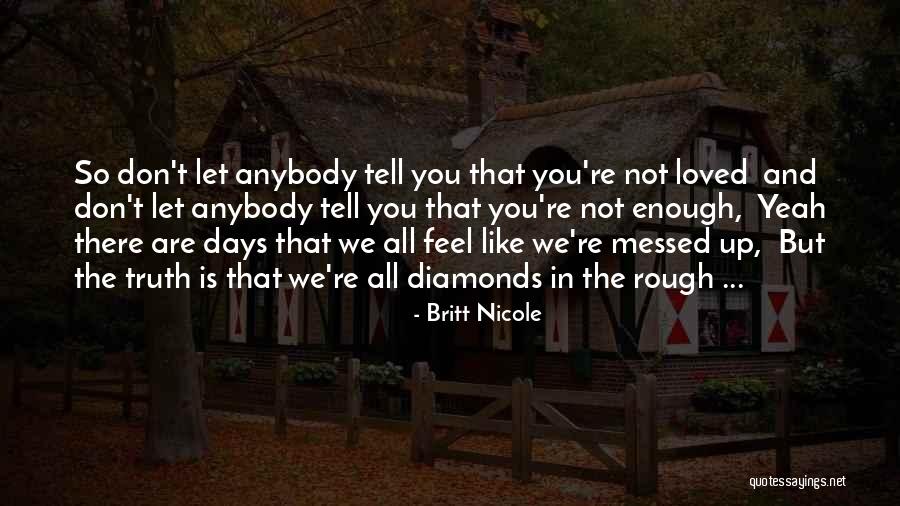 Ffups Quotes By Britt Nicole Ffups Quotes By Britt Nicole