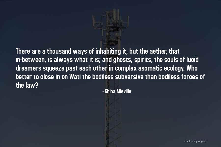 Ffynnon Gwenffrewi Quotes By China Mieville Ffynnon Gwenffrewi Quotes By China Mieville