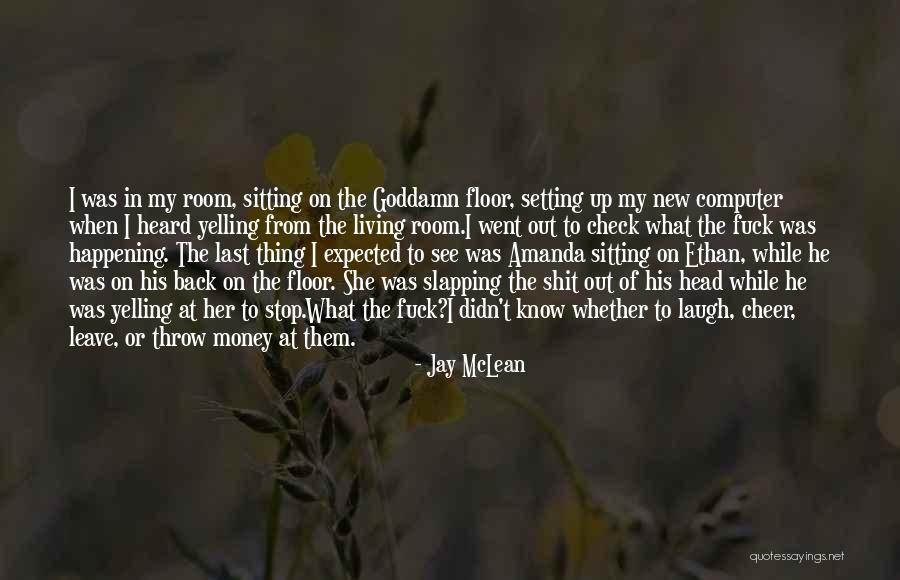 Ffynnon Llugwy Quotes By Jay McLean Ffynnon Llugwy Quotes By Jay McLean