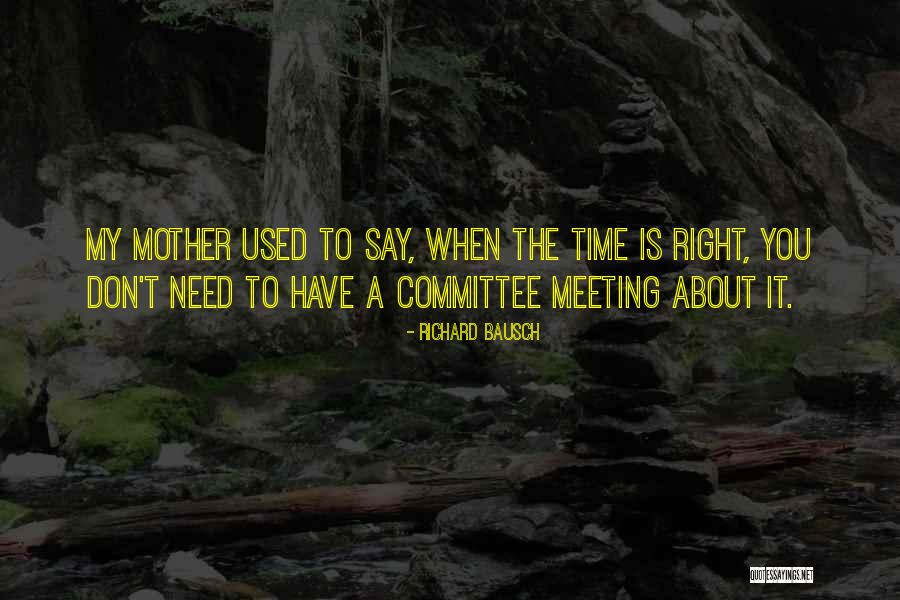 Fggc3047qs Quotes By Richard Bausch Fggc3047qs Quotes By Richard Bausch