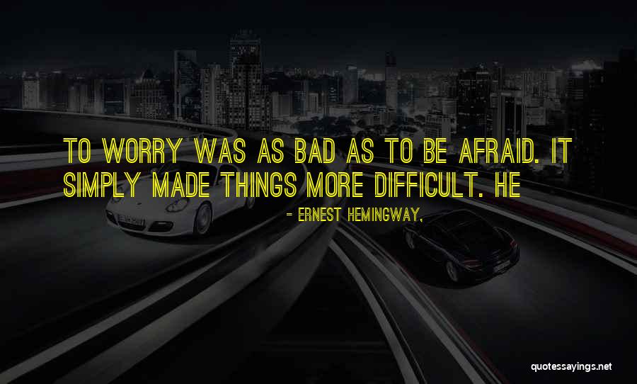 Fggeneral Quotes By Ernest Hemingway, Fggeneral Quotes By Ernest Hemingway,