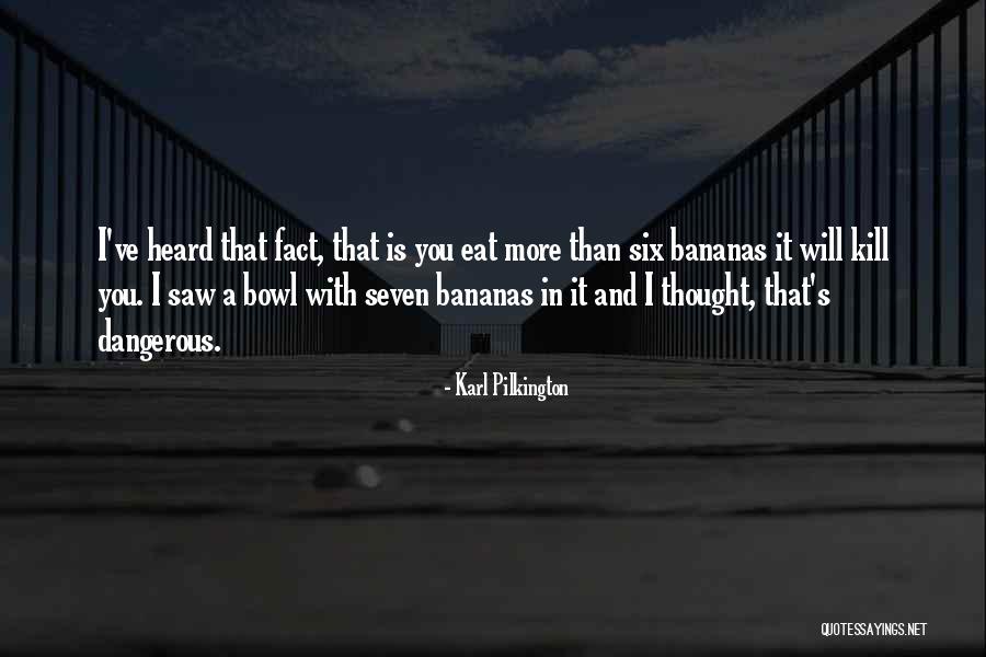 Fggkj Quotes By Karl Pilkington Fggkj Quotes By Karl Pilkington