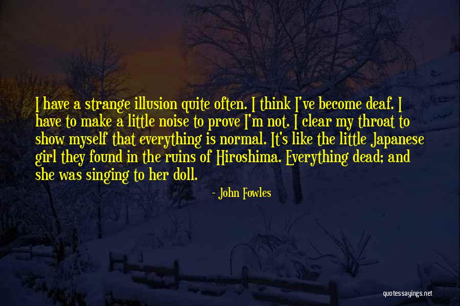 Fha Lender Quotes By John Fowles Fha Lender Quotes By John Fowles