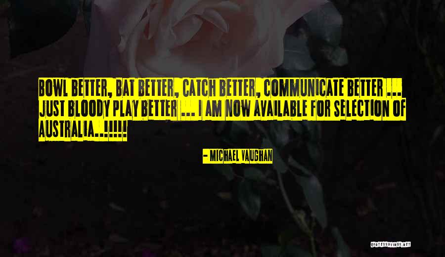 Fhear Quotes By Michael Vaughan Fhear Quotes By Michael Vaughan
