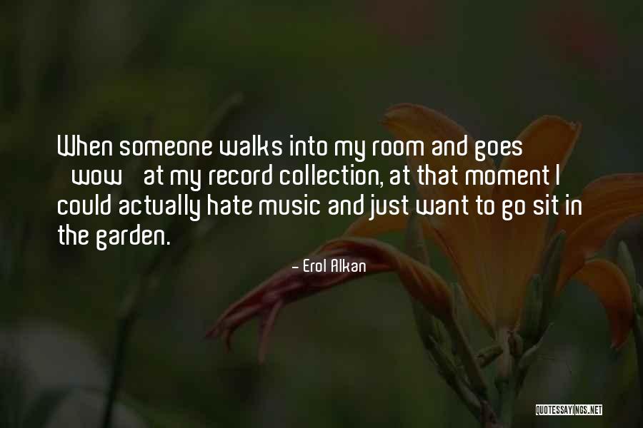 Fhlth Quotes By Erol Alkan Fhlth Quotes By Erol Alkan