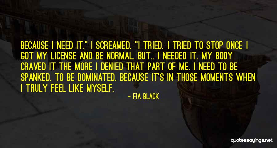 Fia Quotes By Fia Black Fia Quotes By Fia Black