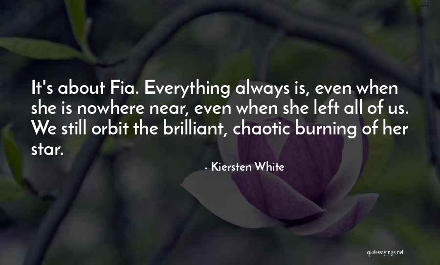 Fia Quotes By Kiersten White Fia Quotes By Kiersten White