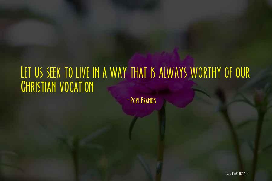 Fiacco Trucking Quotes By Pope Francis Fiacco Trucking Quotes By Pope Francis