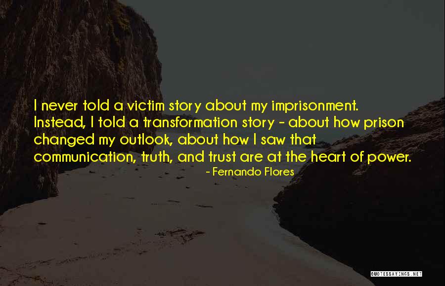 Fiachra Hallissey Quotes By Fernando Flores Fiachra Hallissey Quotes By Fernando Flores
