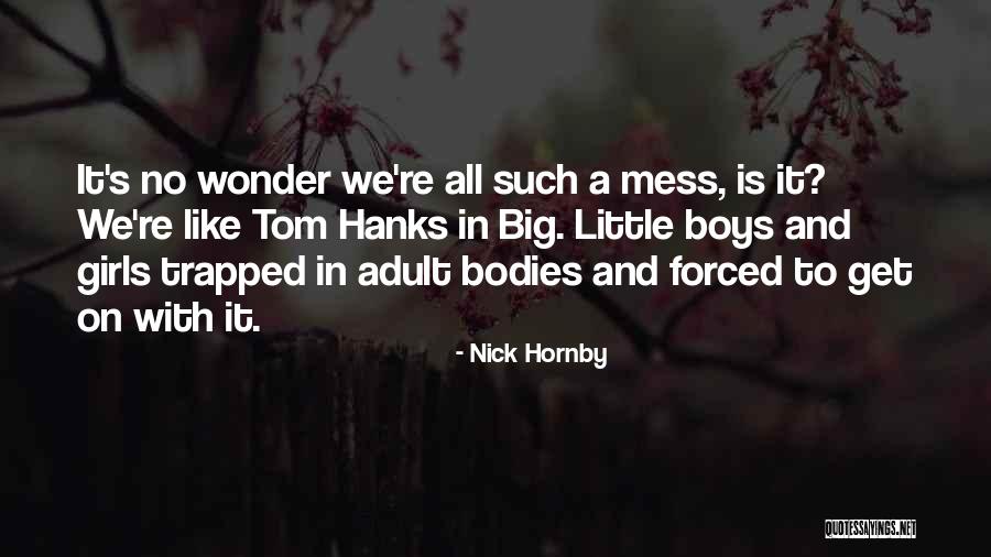 Fiala Hockey Quotes By Nick Hornby Fiala Hockey Quotes By Nick Hornby