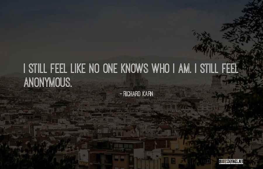 Fialho Alfaias Quotes By Richard Karn Fialho Alfaias Quotes By Richard Karn