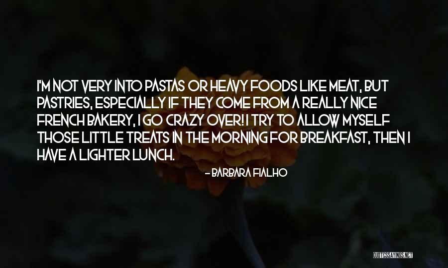 Fialho Barbara Quotes By Barbara Fialho Fialho Barbara Quotes By Barbara Fialho